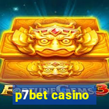 p7bet casino